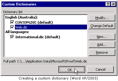 Creating a new custom dictionary - Word XP/2003